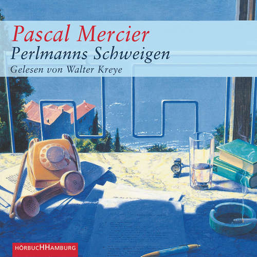 Hoerbuch Perlmanns Schweigen - Pascal Mercier - Walter Kreye