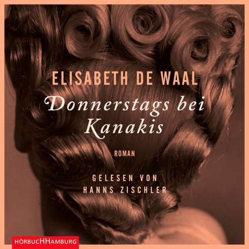 Hoerbuch Donnerstags bei Kanakis - Elisabeth de Waal - Hanns Zischler