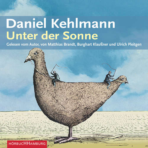Hoerbuch Unter der Sonne - Daniel Kehlmann - Ulrich Pleitgen