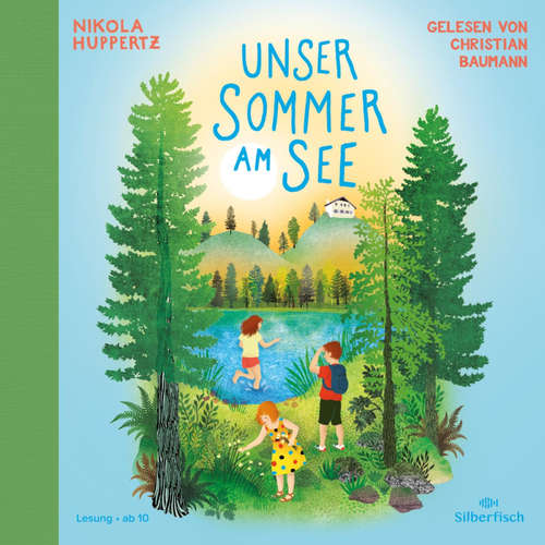 Hoerbuch Unser Sommer am See - Nikola Huppertz - Christian Baumann