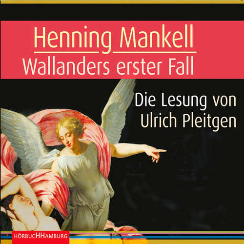 Hoerbuch Wallanders erster Fall (Ein Kurt-Wallander-Krimi 1) - Henning Mankell - Ulrich Pleitgen