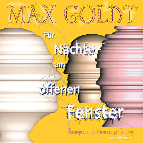 Hoerbuch Für Nächte am offenen Fenster - Max Goldt - Max Goldt