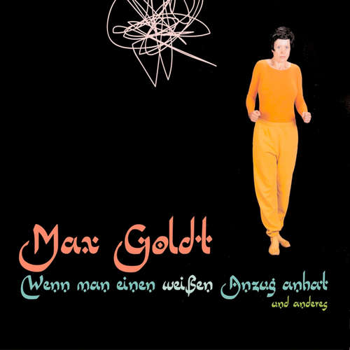 Hoerbuch Wenn man einen weißen Anzug anhat - Max Goldt - Max Goldt
