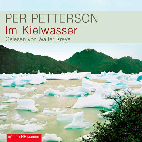 Hoerbuch Im Kielwasser - Per Petterson - Walter Kreye