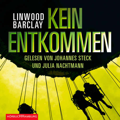 Hoerbuch Kein Entkommen - Linwood Barclay - Johannes Steck