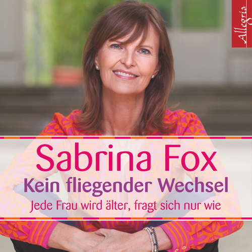 Hoerbuch Kein fliegender Wechsel - Sabrina Fox - Sabrina Fox