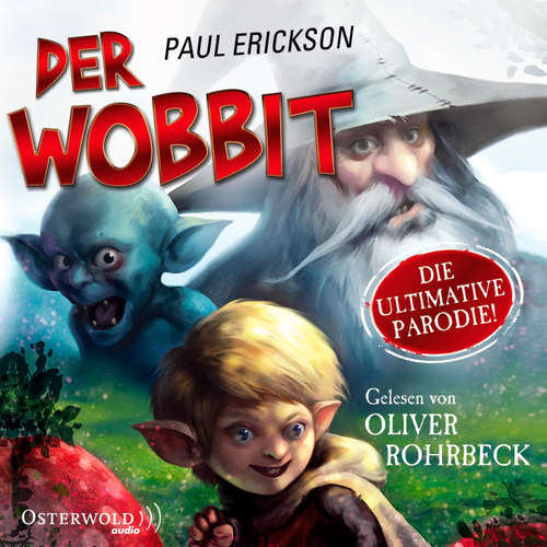 Hoerbuch Der Wobbit - Paul Erickson - Oliver Rohrbeck