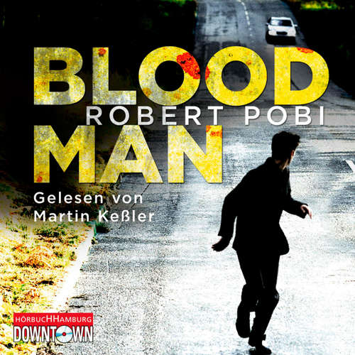 Hoerbuch Bloodman - Robert Pobi - Martin Keßler