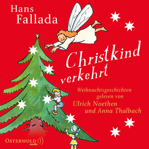 Hoerbuch Christkind verkehrt - Hans Fallada - Ulrich Noethen