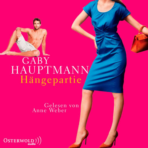 Hoerbuch Hängepartie - Gaby Hauptmann - Anne Weber