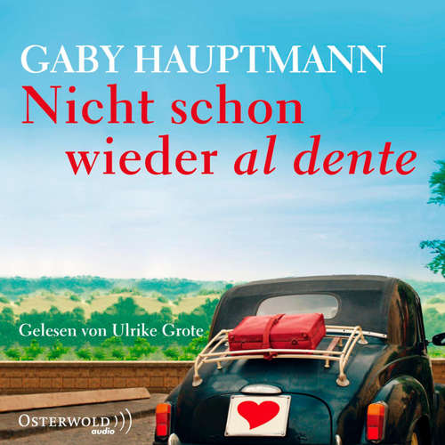 Hoerbuch Nicht schon wieder al dente - Gaby Hauptmann - Ulrike Grote