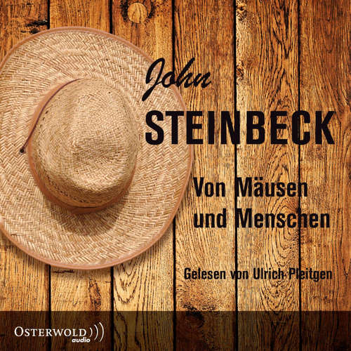 Hoerbuch Von Mäusen und Menschen - John Steinbeck - Ulrich Pleitgen