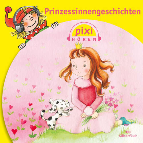 Hoerbuch Pixi Hören: Prinzessinnengeschichten - Uschi Flacke - Ulrike Grote