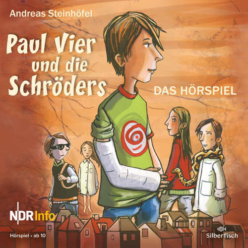Hoerbuch Paul Vier und die Schröders - Das Hörspiel - Andreas Steinhöfel - Ulrike Grote
