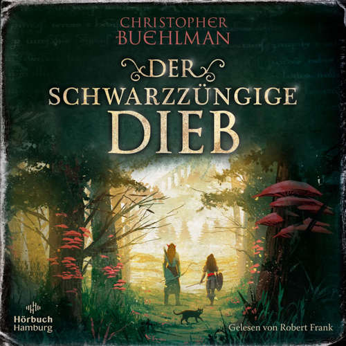 Hoerbuch Der schwarzzüngige Dieb - Christopher Buehlman - Robert Frank