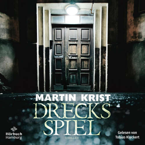 Hoerbuch Drecksspiel - Martin Krist - Tobias Kluckert