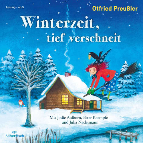 Hoerbuch Winterzeit, tief verschneit - Otfried Preußler - Jodie Ahlborn