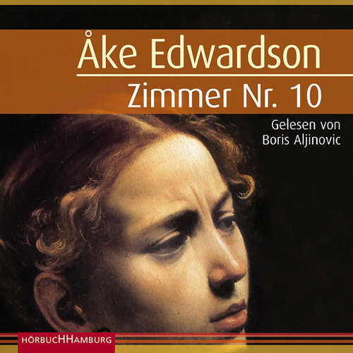 Hoerbuch Zimmer Nr. 10 (Ein Erik-Winter-Krimi 7) - Åke Edwardson - Boris Aljinovic