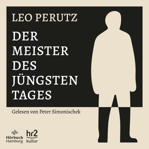 Hoerbuch Der Meister des Jüngsten Tages - Leo Perutz - Peter Simonischek