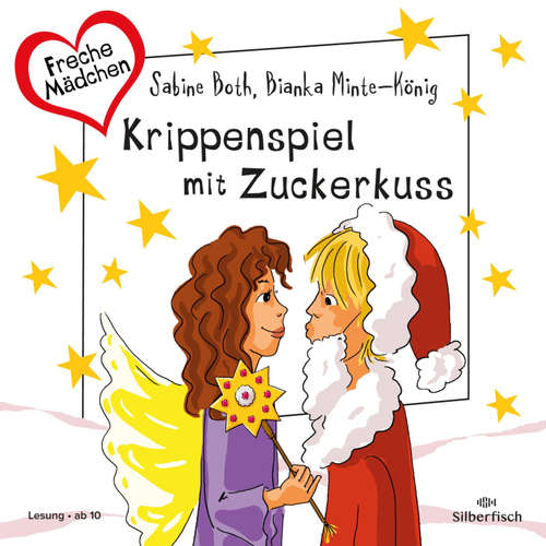 Hoerbuch Freche Mädchen: Krippenspiel mit Zuckerkuss - Gwyneth Minte - Ann-Cathrin Sudhoff