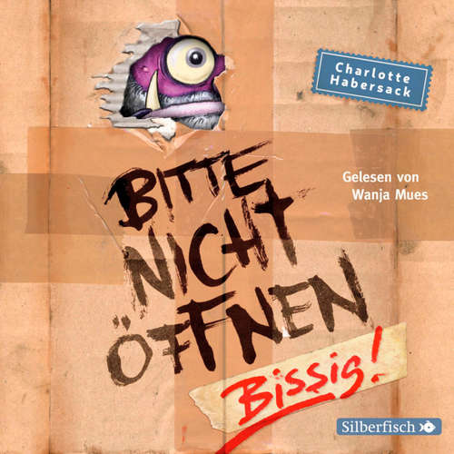 Hoerbuch Bitte nicht öffnen 1: Bissig! - Charlotte Habersack - Wanja Mues