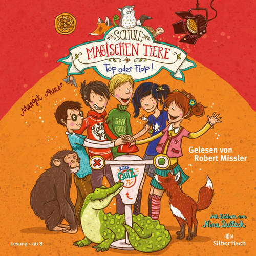 Hoerbuch Die Schule der magischen Tiere 5: Top oder Flop! - Margit Auer - Robert Missler