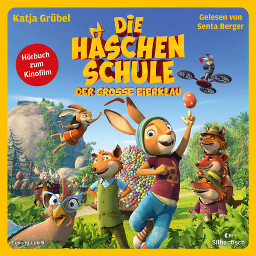 Hoerbuch Die Häschenschule - Der große Eierklau - Katja Grübel - Senta Berger