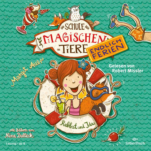 Hoerbuch Die Schule der magischen Tiere - Endlich Ferien 1: Rabbat und Ida - Margit Auer - Robert Missler