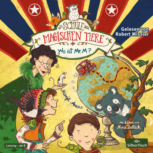Hoerbuch Die Schule der magischen Tiere 7: Wo ist Mr. M? - Margit Auer - Robert Missler