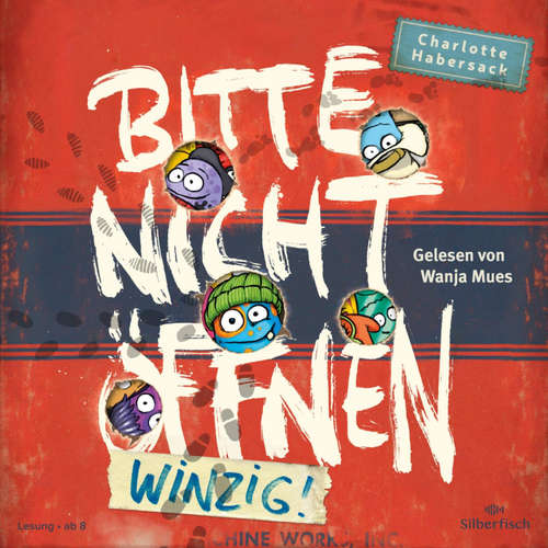 Hoerbuch Bitte nicht öffnen 7: Winzig! - Charlotte Habersack - Wanja Mues