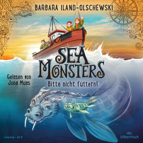 Hoerbuch Sea Monsters – Bitte nicht füttern! (Sea Monsters 2) - Barbara Iland-Olschewski - Jona Mues
