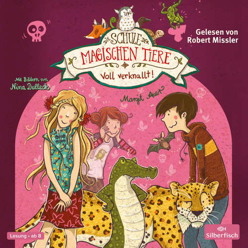 Hoerbuch Die Schule der magischen Tiere 8: Voll verknallt! - Margit Auer - Robert Missler