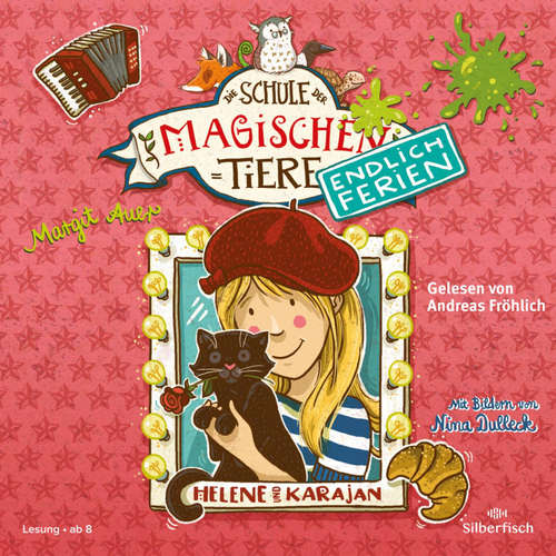 Hoerbuch Die Schule der magischen Tiere - Endlich Ferien 4: Helene und Karajan - Margit Auer - Andreas Fröhlich