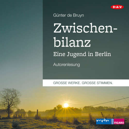 Hoerbuch Zwischenbilanz. - Eine Jugend in Berlin (Autorenlesung) - Günter de Bruyn - Günter de Bruyn