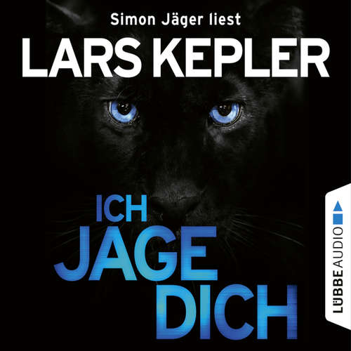 Hoerbuch Ich jage dich - Lars Kepler - Simon Jäger Hoerbuch Ich jage dich - Lars Kepler - Simon Jäger