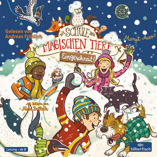 Hoerbuch Die Schule der magischen Tiere: Eingeschneit! Ein Winterabenteuer - Margit Auer - Andreas Fröhlich