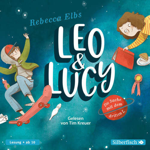 Hoerbuch Leo und Lucy 1: Die Sache mit dem dritten L - Rebecca Elbs - Tim Kreuer