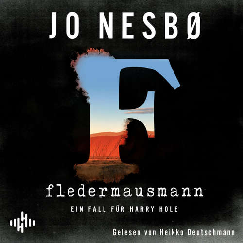 Hoerbuch Fledermausmann (Ein Harry-Hole-Krimi 1) - Jo Nesbø - Heikko Deutschmann