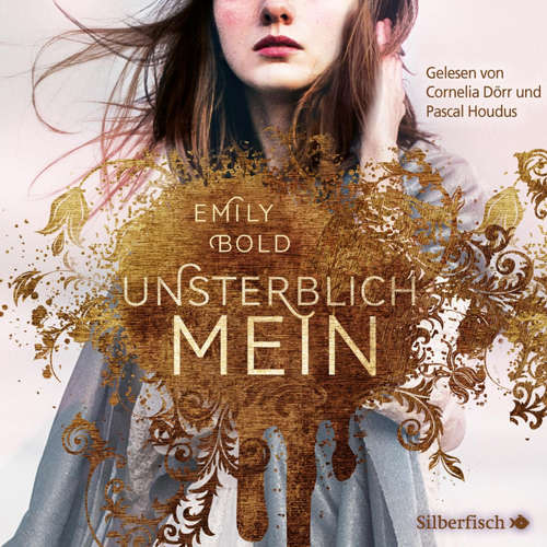 Hoerbuch The Curse 1: UNSTERBLICH mein - Emily Bold - Cornelia Dörr