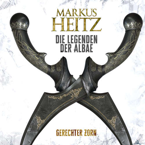 Hoerbuch Gerechter Zorn (Die Legenden der Albae 1) - Markus Heitz - Johannes Steck