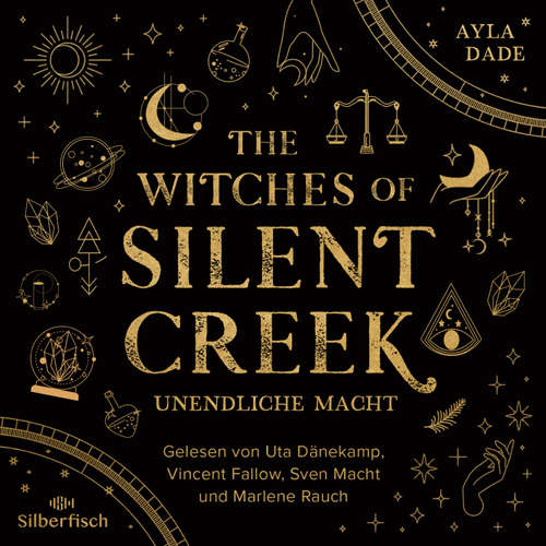 Hoerbuch The Witches of Silent Creek 1: Unendliche Macht - Ayla Dade - Uta Dänekamp