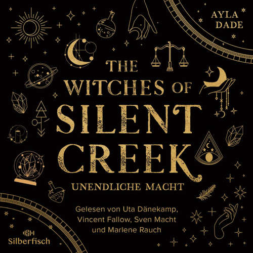 Hoerbuch The Witches of Silent Creek 1: Unendliche Macht - Ayla Dade - Vincent Fallow