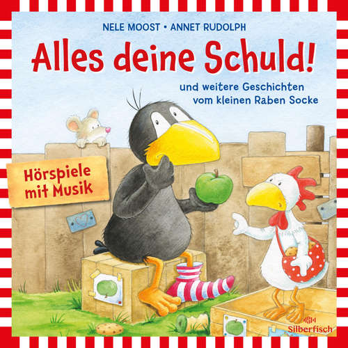 Hoerbuch Alles deine Schuld! (Der kleine Rabe Socke) - Nele Moost - Oliver Rohrbeck