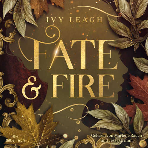 Hoerbuch Die Nordlicht-Saga 1: Fate and Fire - Ivy Leagh - Marlene Rauch
