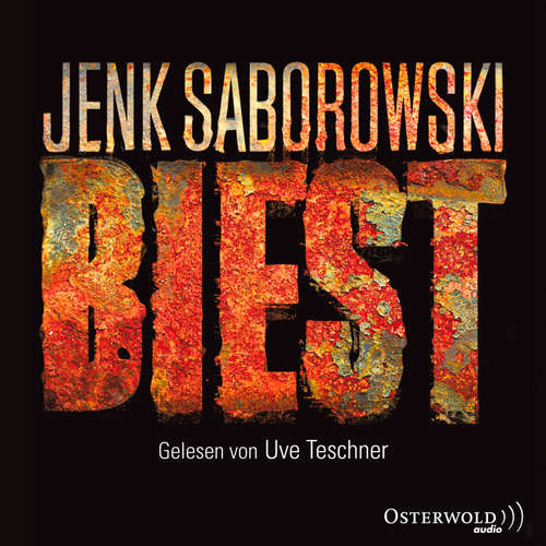 Hoerbuch Biest (Solveigh Lang-Reihe 2) - Jenk Saborowski - Uve Teschner