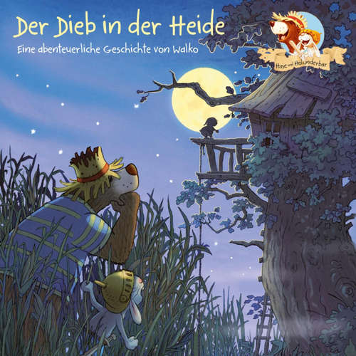 Hoerbuch Hase und Holunderbär 4: Der Dieb in der Heide - Walko - Julian Horeyseck