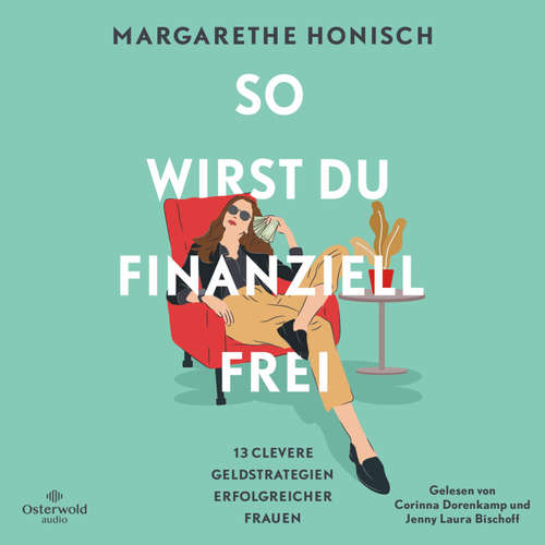 Hoerbuch So wirst du finanziell frei - Margarethe Honisch - Jenny Laura Bischoff