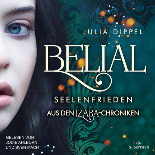 Hoerbuch Izara 6: Belial - Julia Dippel - Sven Macht