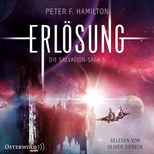 Hoerbuch Erlösung (Die Salvation-Saga 3) - Peter F. Hamilton - Oliver Siebeck