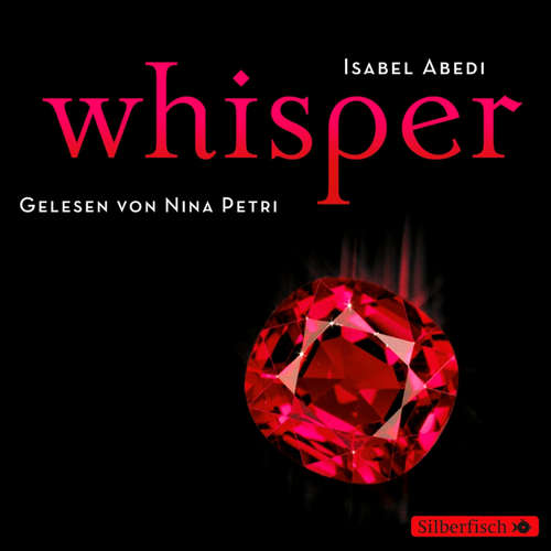 Hoerbuch Whisper - Isabel Abedi - Nina Petri